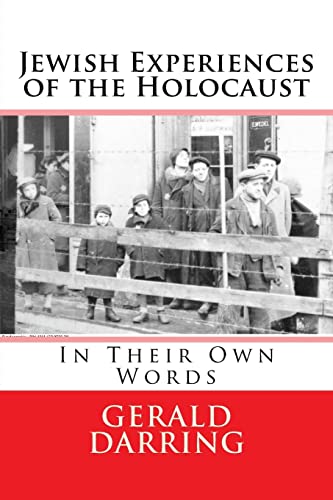 Stock image for Jewish Experiences of the Holocaust: In Their Own Words for sale by Lucky's Textbooks