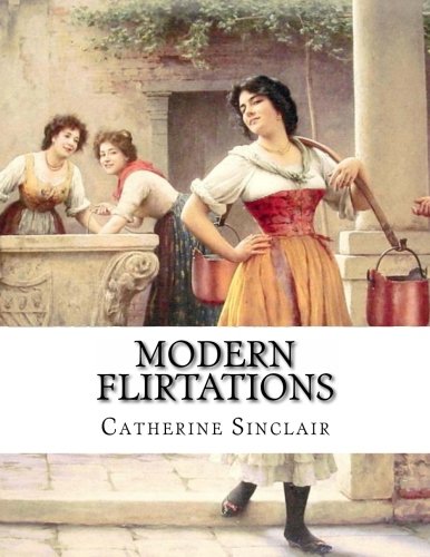 Beispielbild fr Modern Flirtations zum Verkauf von WorldofBooks