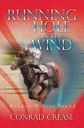 Beispielbild fr Running a Hole in the Wind: Hidden Horses Found zum Verkauf von ThriftBooks-Dallas