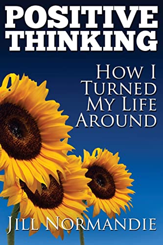 Imagen de archivo de Positive Thinking: How I Turned My Life Around a la venta por Lucky's Textbooks
