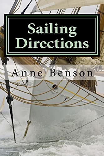 Beispielbild fr Sailing Directions: A Novelized Memoir of Grief and Recovery Along the Shores of Greece zum Verkauf von AwesomeBooks