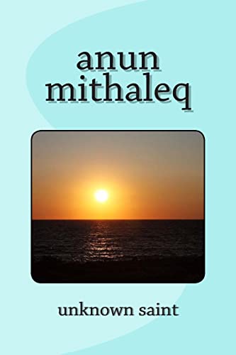 9781491252130: volume ix: anun mithaleq