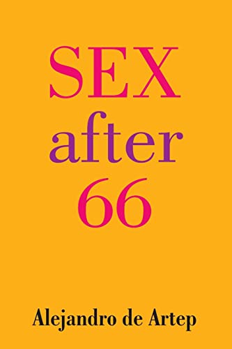 Beispielbild fr Sex After 66 zum Verkauf von WorldofBooks