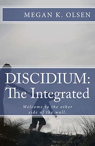 Imagen de archivo de DISCIDIUM: The Integrated: The second book in the DISCIDIUM Trilogy a la venta por Lucky's Textbooks