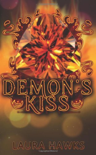 9781491259870: Demon's Kiss: 1 (Demon Saga)