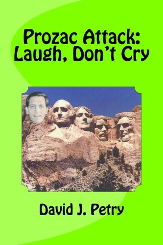 Imagen de archivo de Prozac Attack: Laugh, Don't Cry a la venta por Revaluation Books