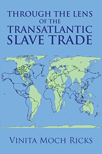 Stock image for Through the Lens of the Transatlantic Slave Trade for sale by WorldofBooks