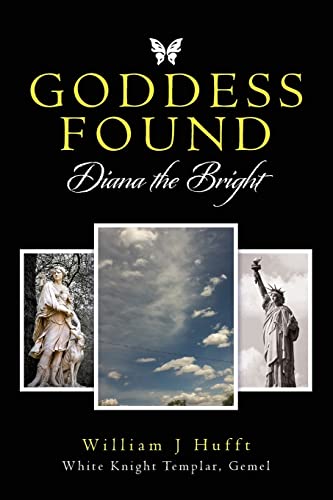 Beispielbild fr Goddess Found: Diana the Bright zum Verkauf von Books From California