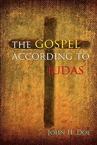 9781491271155: The Gospel According to Judas: A Handbook on Life