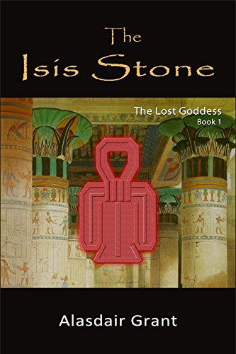 9781491271605: The Isis Stone (The Lost Goddess)