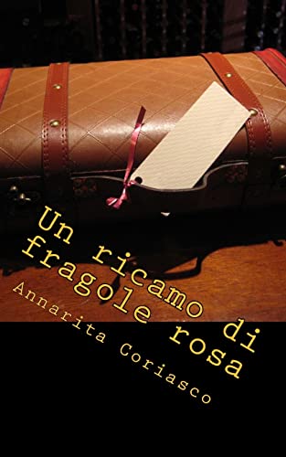 9781491285541: Un ricamo di fragole rosa: Delitti di provincia 5: Volume 5