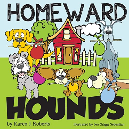 Stock image for Homeward Hounds: Hopeful tales for a second chance, told by lovable hounds as they wait in the shelter for a new home. for sale by Save With Sam