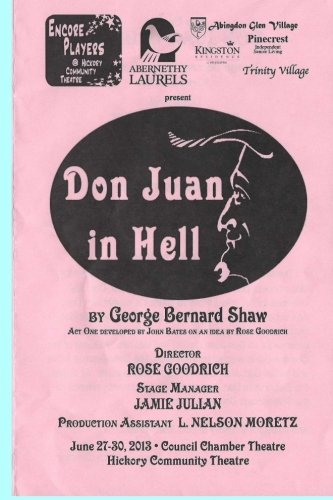 Beispielbild fr Hickory Community Theater Don Juan in Hell: An Adaptation and Abridgement zum Verkauf von Revaluation Books