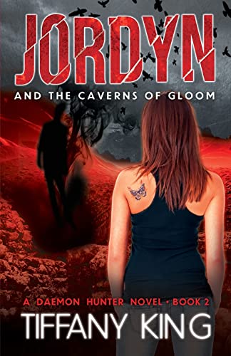Beispielbild fr Jordyn and the Caverns of Gloom: A Daemon Hunter Novel book 2 zum Verkauf von THE SAINT BOOKSTORE