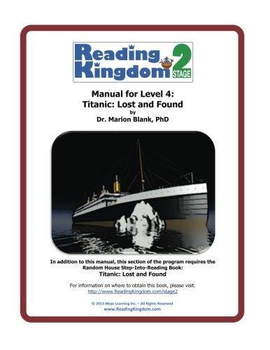 9781491293447: Reading Kingdom Stage 2 - Level 4 - Manual For Titanic