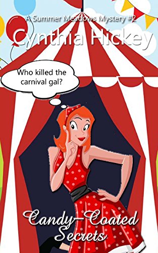 9781491297322: Candy-Coated Secrets: A Summer Meadows Mystery Book 2 (Summer Meadows Mysteries)