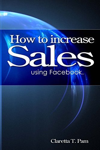 Stock image for How to increase sales using Facebook. for sale by THE SAINT BOOKSTORE