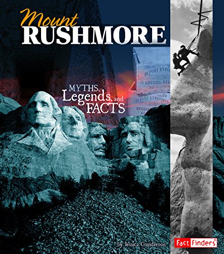 Beispielbild fr Mount Rushmore : Myths, Legends, and Facts zum Verkauf von Better World Books