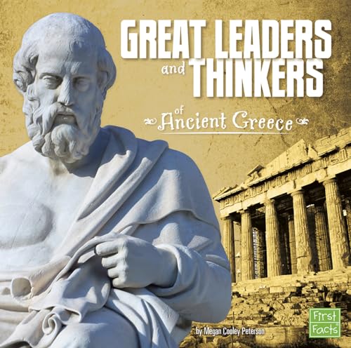 Stock image for Great Leaders and Thinkers of Ancient Greece (First Facts) for sale by HPB-Ruby