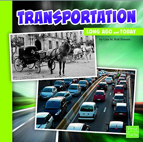 Imagen de archivo de Transportation Long Ago and Today a la venta por Better World Books