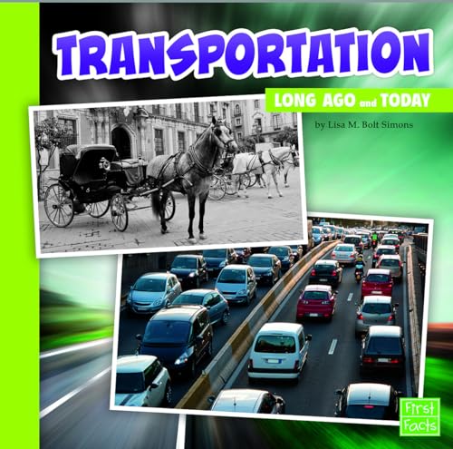 Beispielbild fr Transportation Long Ago and Today zum Verkauf von Better World Books
