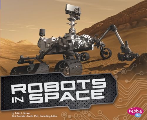 9781491406496: Robots in Space (Cool Robots)
