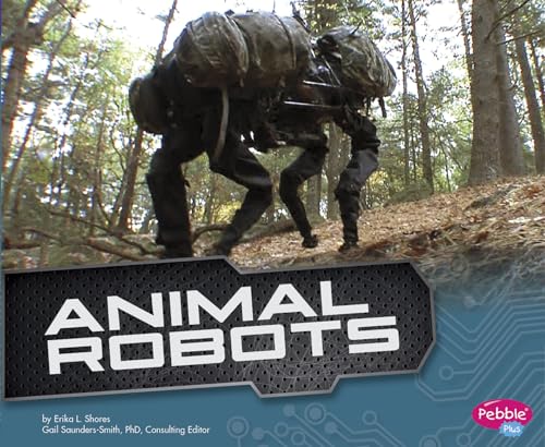 Stock image for Animal Robots (Pebble Plus: Cool Robots) for sale by BooksRun