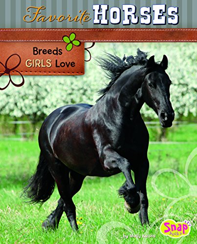 Beispielbild fr Favorite Horses : Breeds Girls Love zum Verkauf von Better World Books