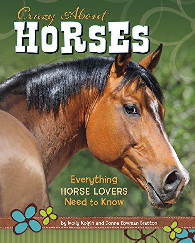 9781491407134: Crazy About Horses: Everything Horse Lovers Need to Know