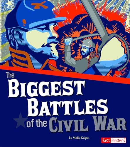 Beispielbild fr The Biggest Battles of the Civil War zum Verkauf von Better World Books