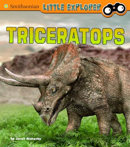 9781491408230: Triceratops (Smithsonian Little Explorer) (Little Paleontologist)