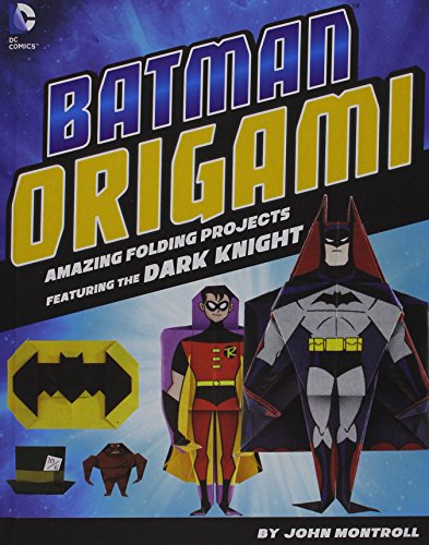 Stock image for Batman Origami: Amazing Folding Projects for the Dark Knight (DC Super Heroes: DC Origami) for sale by Zoom Books Company