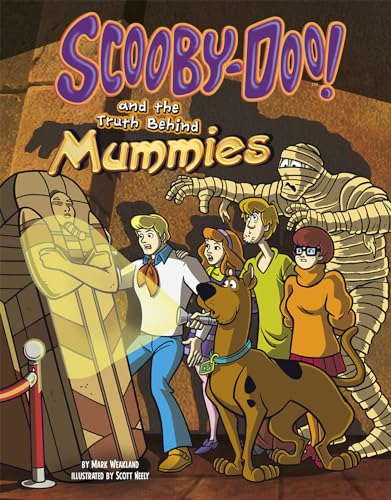 Stock image for Scooby-Doo! and the Truth Behind Mummies (Unmasking Monsters with Scooby-Doo!) for sale by Hippo Books