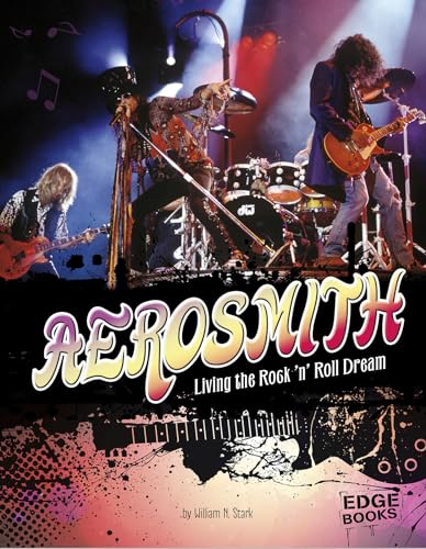 Stock image for Aerosmith: Living the Rock 'n' Roll Dream for sale by ThriftBooks-Dallas