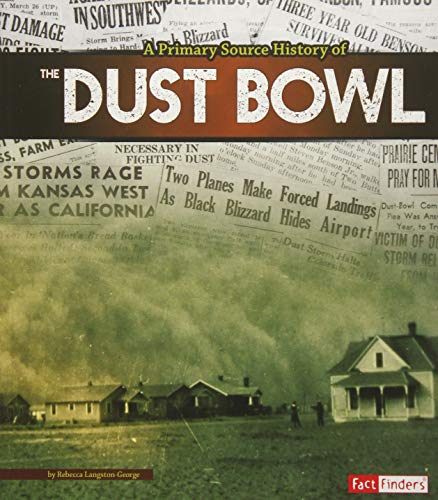 Stock image for A Primary Source History of the Dust Bowl for sale by Better World Books