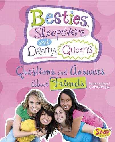 Imagen de archivo de Besties, Sleepovers, and Drama Queens : Questions and Answers about Friends a la venta por Better World Books: West