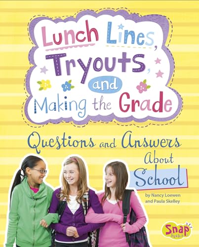 Imagen de archivo de Lunch Lines, Tryouts, and Making the Grade : Questions and Answers about School a la venta por Better World Books