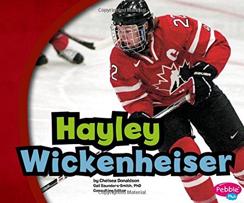 Imagen de archivo de Hayley Wickenheiser a la venta por Better World Books