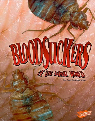 Beispielbild fr Bloodsuckers of the Animal World zum Verkauf von Better World Books