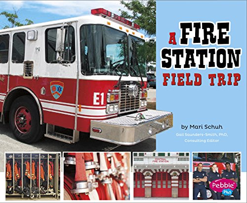 Imagen de archivo de A Fire Station Field Trip a la venta por Better World Books