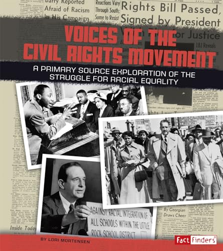Beispielbild fr Voices of the Civil Rights Movement: A Primary Source Exploration of the Struggle for Racial Equality zum Verkauf von ThriftBooks-Dallas