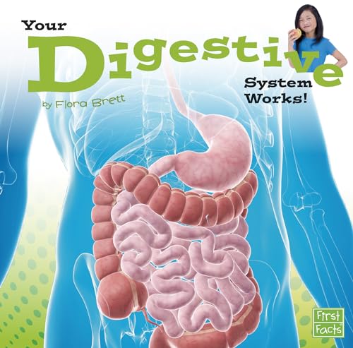 Beispielbild fr Your Digestive System Works! zum Verkauf von Better World Books