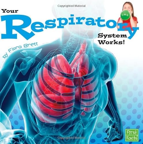 Beispielbild fr Your Respiratory System Works! zum Verkauf von Better World Books