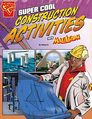 Beispielbild fr Super Cool Construction Activities with Max Axiom (Max Axiom Science and Engineering Activities) zum Verkauf von SecondSale
