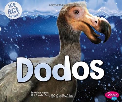 Beispielbild fr Dodos (Ice Age Animals) zum Verkauf von More Than Words