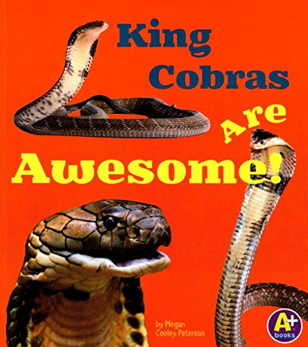 Imagen de archivo de King Cobras Are Awesome! (Awesome Asian Animals) a la venta por HPB-Movies