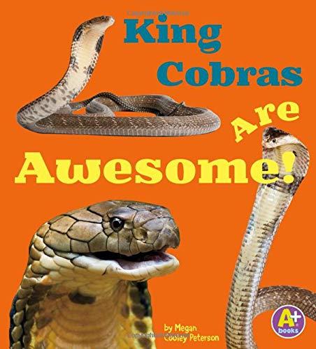 Stock image for King Cobras Are Awesome! (Awesome Asian Animals) for sale by HPB-Movies
