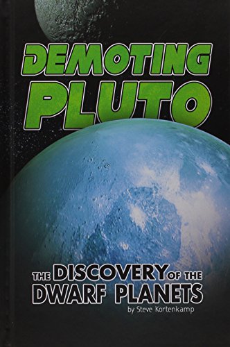 Beispielbild fr Demoting Pluto : The Discovery of Dwarf Planets zum Verkauf von Better World Books