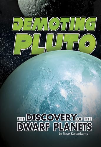 Beispielbild fr Demoting Pluto : The Discovery of the Dwarf Planets zum Verkauf von Better World Books