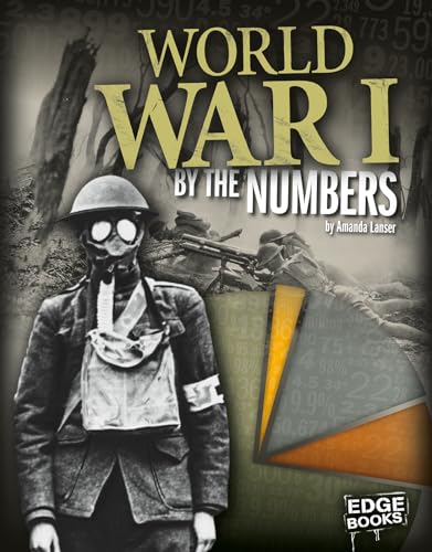 Stock image for World War I by the Numbers for sale by ThriftBooks-Atlanta